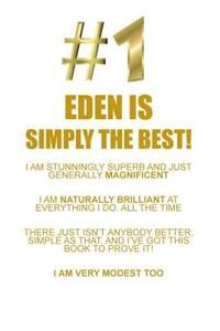Eden Is Simply the Best Affirmations Workbook Positive Affirmations Workbook Includes: Mentoring Questions, Guidance, Supporting You