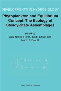 Phytoplankton and Equilibrium Concept: The Ecology of Steady-State Assemblages