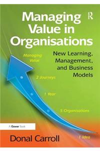 Managing Value in Organisations