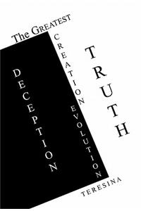 The Greatest Truth Deception
