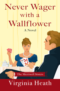 Never Wager with a Wallflower