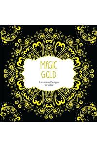 Magic Gold: Luxurious Designs to Color