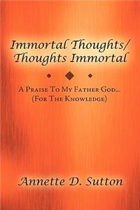Immortal Thoughts / Thoughts Immortal
