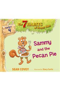 Sammy and the Pecan Pie