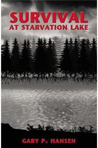 Survival at Starvation Lake