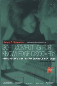 Soft Computing for Knowledge Discovery