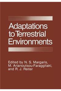 Adaptations to Terrestrial Environments