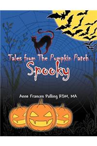 Tales from the Pumpkin Patch Spooky