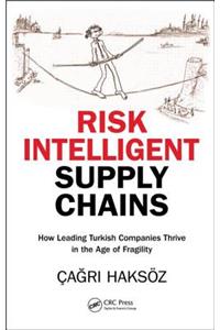 Risk Intelligent Supply Chains