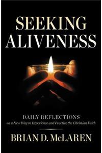 Seeking Aliveness