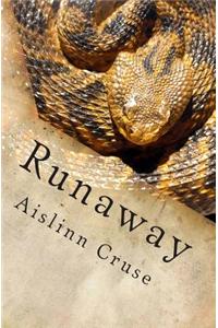 Runaway: 