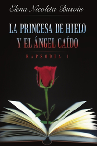 princesa de hielo y el ángel caído