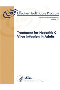 Treatment for Hepatitis C Virus Infection in Adults