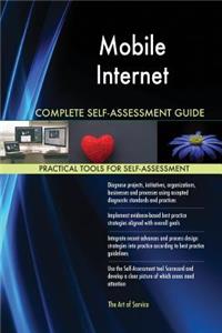 Mobile Internet Complete Self-Assessment Guide