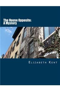 House Opposite