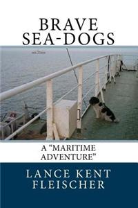 Brave Sea-Dogs