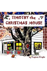 Timothy the Christmas Mouse