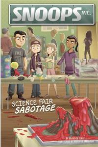 Science Fair Sabotage