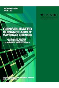 Consolidated Guidance About Materials Licenses