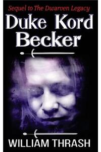Duke Kord Becker