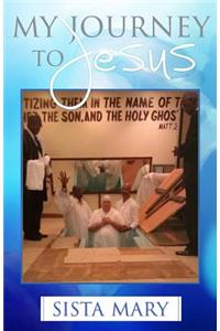 My Journey to Jesus