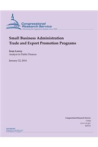 Small Business Administration Trade and Export Promotion Programs