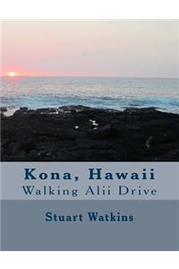Kona, Hawaii, Walking Alii Drive