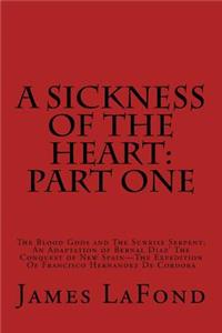 A Sickness of the Heart