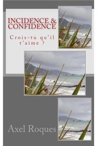 Incidence & Confidence