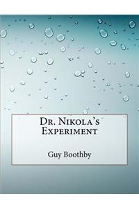 Dr. Nikola's Experiment