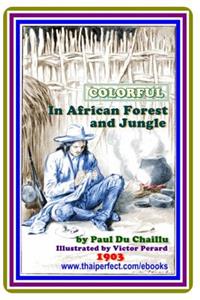 In African Forest and Jungle by Paul B. Du Chaillu