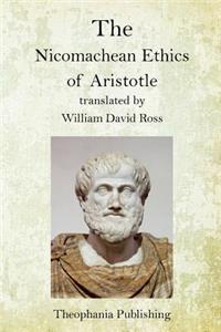 Nicomachean Ethics of Aristotle