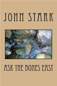 Ask The Bones Easy