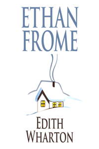 Ethan Frome