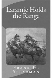 Laramie Holds the Range