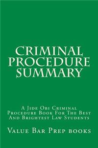 Criminal Procedure Summary