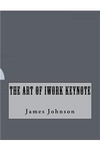 The Art of Iwork Keynote