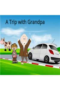 A Trip with Grandpa