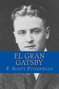 El Gran Gatsby (Spanish Edition)