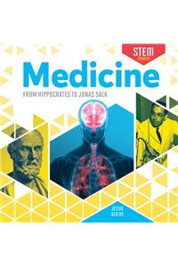 Medicine: From Hippocrates to Jonas Salk