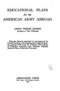 Educational Plans for the American Army Abroad