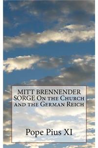 MITT BRENNENDER SORGE On the Church and the German Reich