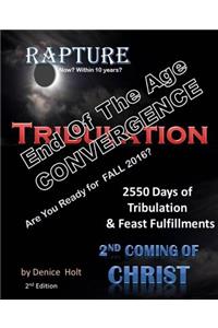 End Of The Age Convergence 2nd Edition