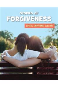 Stories of Forgiveness
