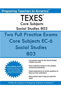 TEXES Core Subjects Social Studies 803