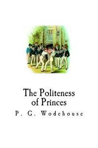 Politeness of Princes