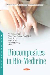 Biocomposites in Bio-Medicine