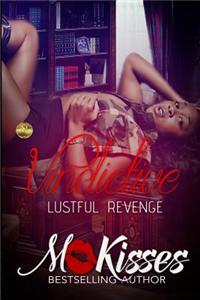 Vindictive: Lustful Revenge