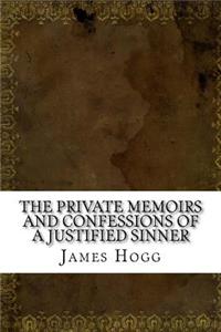 The Private Memoirs and Confessions of a Justified Sinner