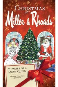 Christmas at Miller & Rhoads